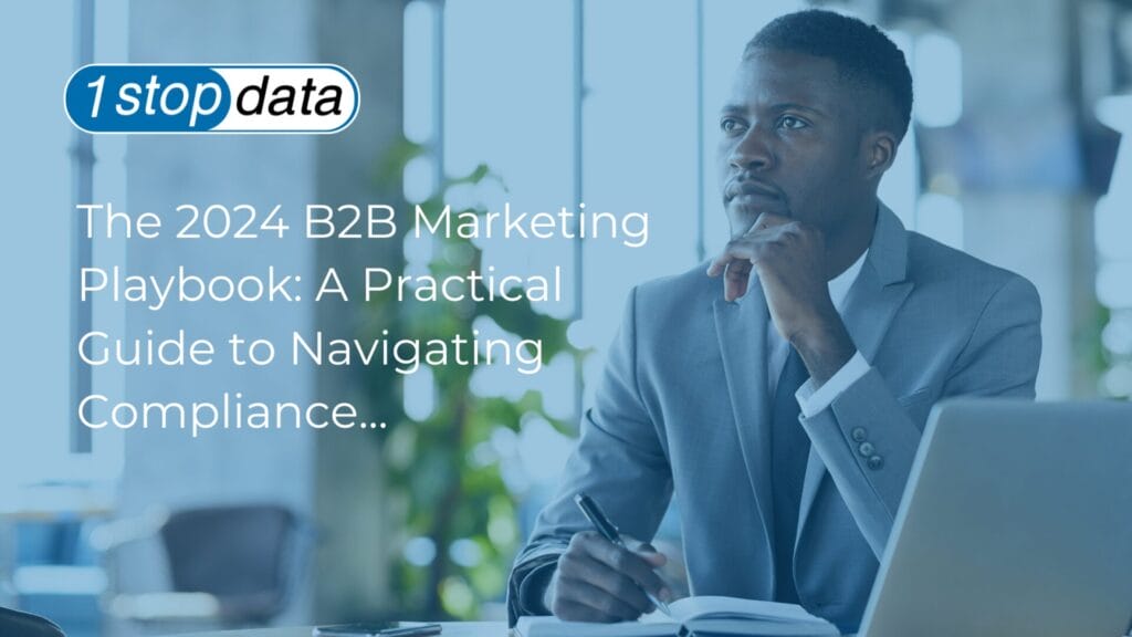 The 2024 B2B Marketing Playbook: A Practical Guide to Navigating Compliance